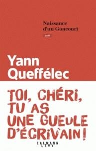 NAISSANCE D'UN GONCOURT | 9782702163276 | QUEFFELEC, YANN