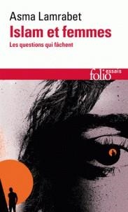 ISLAM ET FEMMES - LES QUESTIONS QUI FÂCHENT  | 9782072789083 | LAMRABET, ASMA