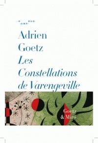 LES CONSTELLATIONS DE VARENGEVILLE | 9782711871018 | GOETZ, ADRIEN