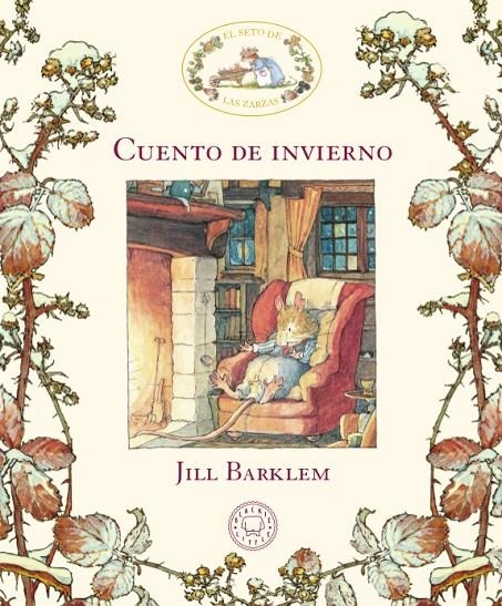 EL SETO DE LAS ZARZAS. CUENTO DE INVIERNO | 9788417059903 | BARKLEM, JILL