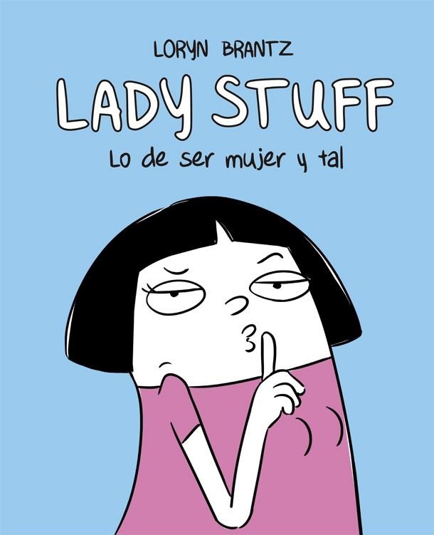 LADY STUFF | 9788416670598 | BRANTZ, LORYN