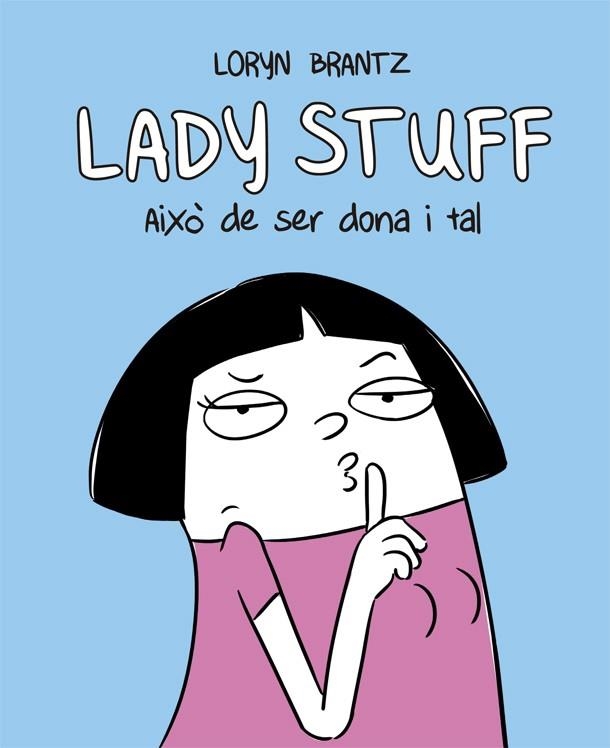 LADY STUFF - CATALÀ | 9788416670604 | BRANTZ, LORYN