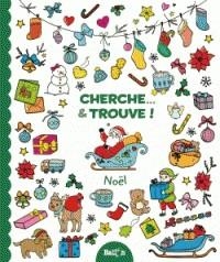 CHERCHE... & TROUVE ! NOËL  | 9789403202938 | BALLON