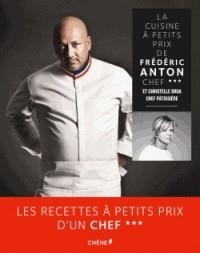 LA CUISINE À PETITS PRIX DE FRÉDÉRIC ANTON | 9782812317217 | ANTON, FRÉDÉRIC