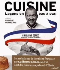 CUISINE - LEÇONS EN PAS À PAS | 9782812317200 | GOMEZ, GUILLAUME