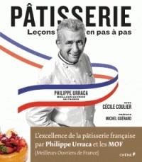 PÂTISSERIE - LEÇONS EN PAS À PAS  | 9782812314056 | URRACA, PHILIPPE