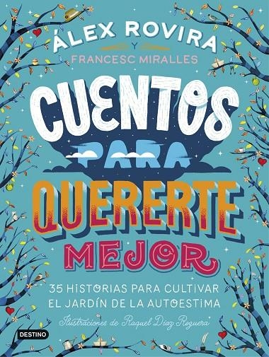 CUENTOS PARA QUERERTE MEJOR | 9788408194637 | ROVIRA CELMA, ÁLEX/MIRALLES CONTIJOCH, FRANCESC