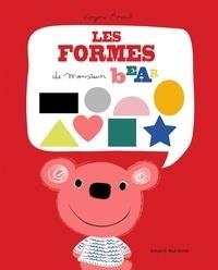 MONSIEUR BEAR. LES FORMES | 9782747096652 | ARACIL, VIRGINIE