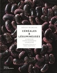 CÉRÉALES & LÉGUMINEUSES | 9782732485300 | MARCON, RÉGIS