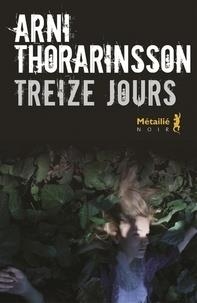 TREIZE JOURS | 9791022608213 | THORARINSSON, ARNI 