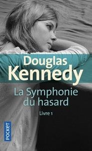 LA SYMPHONIE DU HASARD TOME 1 | 9782266286725 | KENNEDY, DOUGLAS