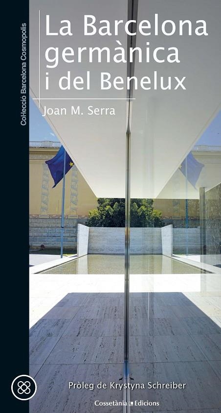 LA BARCELONA GERMÀNICA I DEL BENELUX | 9788490347423 | SERRA SALA, JOAN MARIA