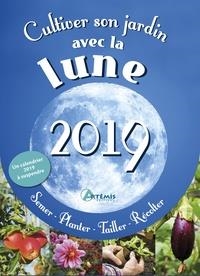 CALENDRIER CULTIVER SON JARDIN AVEC LA LUNE 2019 | 9782816012460 | ARTÉMIS