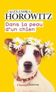 DANS LA PEAU D'UN CHIEN | 9782081445390 | HOROWITZ, ALEXANDRA