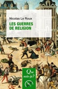 LES GUERRES DE RELIGION | 9782130813569 | LE ROUX, NICOLAS