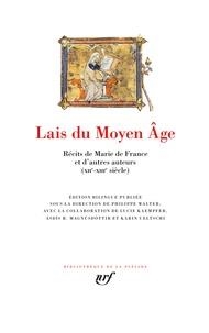 LAIS DU MOYEN AGE - RÉCITS DE MARIE DE FRANCE ET D'AUTRES AUTEURS (XIIE-XIIIE SIÈCLE)  | 9782070177868 | MARIE DE FRANCE