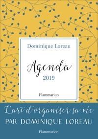 AGENDA L'ART D'ORGANISER SA VIE 2019 | 9782081437616 | DOMINIQUE LOREAU