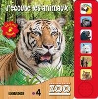 J'ÉCOUTE LES ANIMAUX - UNE SAISON AU ZOO | 9782840649168 | COLLECTIF