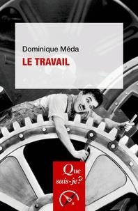 LE TRAVAIL | 9782130813682 | MÉDA, DOMINIQUE