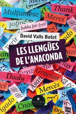 LES LLENGÜES DE L'ANACONDA | 9788483305409 | DAVID VALLS