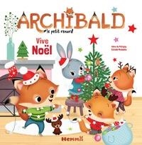 ARCHIBALD LE PETIT RENARD. VIVE NOËL | 9782508040177 | ALINE DE PÉTIGNY, ESTELLE MADEDDU