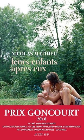 LEURS ENFANTS APRÈS EUX  (PRIX GONCOURT 2018) | 9782330108717 | MATHIEU, NICOLAS