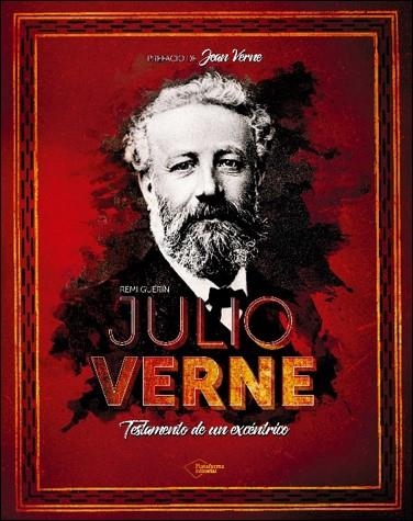 JULIO VERNE TESTAMENTO DE UN EXCÉNTRICO | 9788417376352 | GUÉRIN, RÉMI