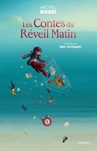 LES CONTES DU RÉVEIL MATIN | 9782413005391 | BUSSI, MICHEL