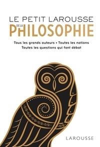 LE PETIT LAROUSSE DE LA PHILOSOPHIE  | 9782035960573 | BOILLOT, HERVÉ, COLLECTIF