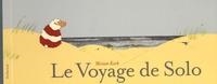 LE VOYAGE DE SOLO | 9782848652320 | KOCH, MIRIAM