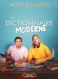 LE DICTIONNAIRE MODERNE | 9782749937151 | MCFLY ET CARLITO