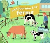 UNE JOURNÉE À LA FERME | 9782075090971 | EMMANUELLE KECIR-LEPETIT, MAGALI ATTIOGBÉ