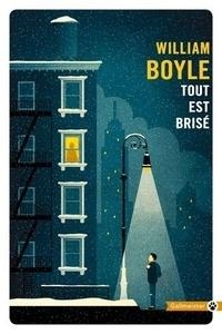 TOUT EST BRISÉ | 9782351786802 | BOYLE, WILLIAM