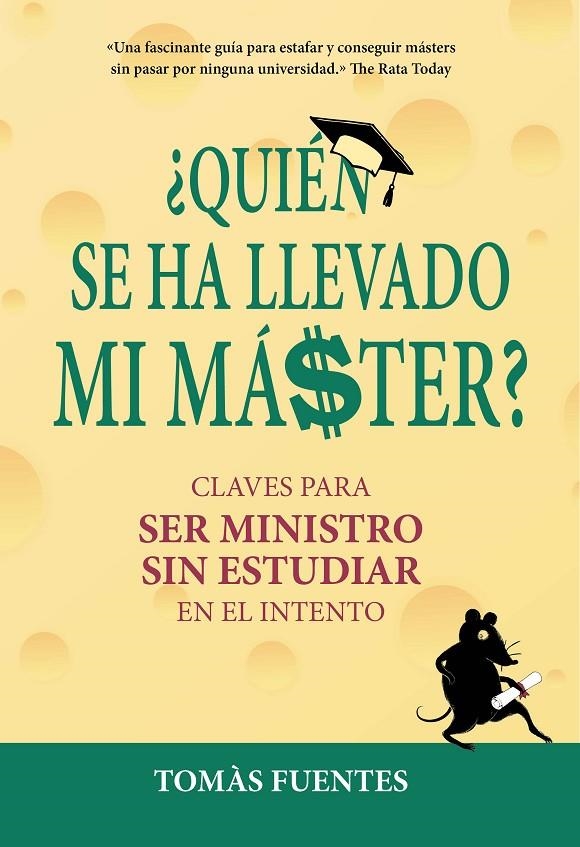 ¿QUIÉN SE HA LLEVADO MI MÁSTER? | 9788417671112 | FUENTES, TOMÁS