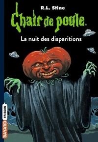 CHAIR DE POULE TOME 73. LA NUIT DES DISPARITIONS | 9791036304224 | R.L.STINE, B.FERRIER