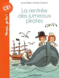 LA RENTRÉE DES JUMEAUX PIRATES | 9782747097024 | RIVIERE - HUBESCH