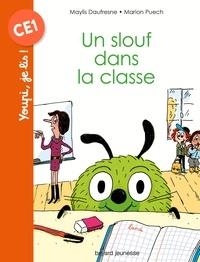 UN SLOUF DANS LA CLASSE | 9782747088312 | DAUFRESNE - PUECH