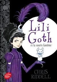 LILI GOTH TOME 1. LILI GOTH ET LA SOURIS FANTÔME | 9782017043577 | RIDDELL, CHRIS