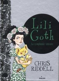 LILI GOTH TOME 04. LA SYMPHONIE SINISTRE - AVEC UN LIVRE SURPRISE À L'INTÉRIEUR | 9782745996053 | RIDDELL, CHRIS