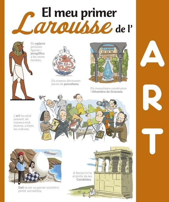 EL MEU PRIMER LAROUSSE DE L'ART | 9788416641376 | LAROUSSE EDITORIAL