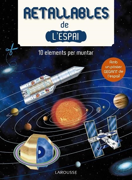 RETALLABLES DE L'ESPAI | 9788416641994 | LAROUSSE EDITORIAL