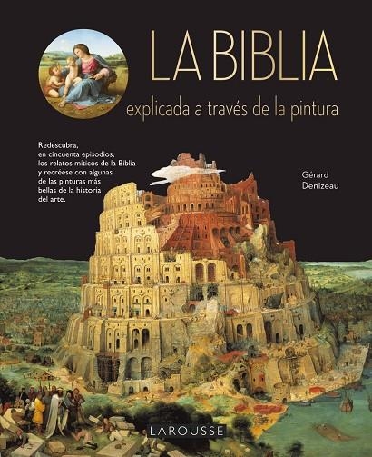 LA BIBLIA EXPLICADA A TRAVÉS DE LA PINTURA | 9788417273408 | DENIZEAU, GÉRARD