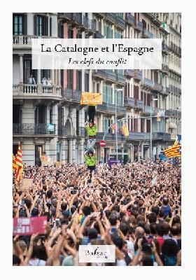 LA CATALOGNE ET L'ESPAGNE. LES CLEFS DU CONFLIT | 9782373200263 | COLLECTIF