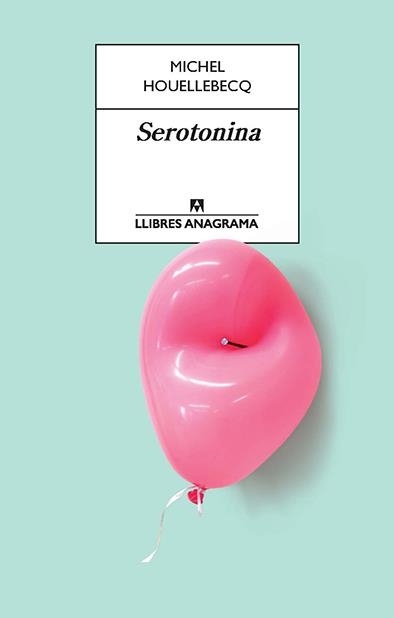 SEROTONINA - CATALÀ | 9788433915658 | HOUELLEBECQ, MICHEL