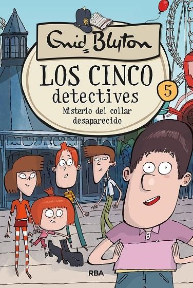 LOS 5 DETECTIVES 5: MISTERIO DEL COLLAR DESAPARECIDO | 9788427217256 | BLYTON ENID