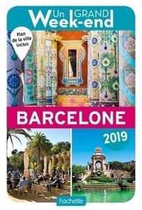 UN GRAND WEEK-END À BARCELONE - ÉDITION 2019 | 9782017008675 | COLLECTIF