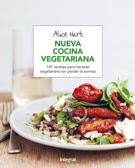 NUEVA COCINA VEGETARIANA | 9788491180470 | HART , ALICE