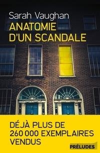 ANATOMIE D'UN SCANDALE | 9782253107941 | VAUGHAN, SARAH