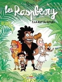 LES RASPBERRY TOME 1. LA NUIT DU RITUEL | 9782413011170 | PACCO