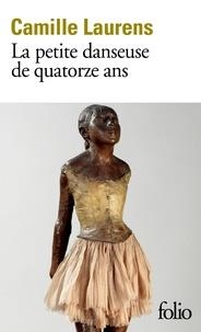 LA PETITE DANSEUSE DE QUATORZE ANS | 9782072782909 | LAURENS, CAMILLE